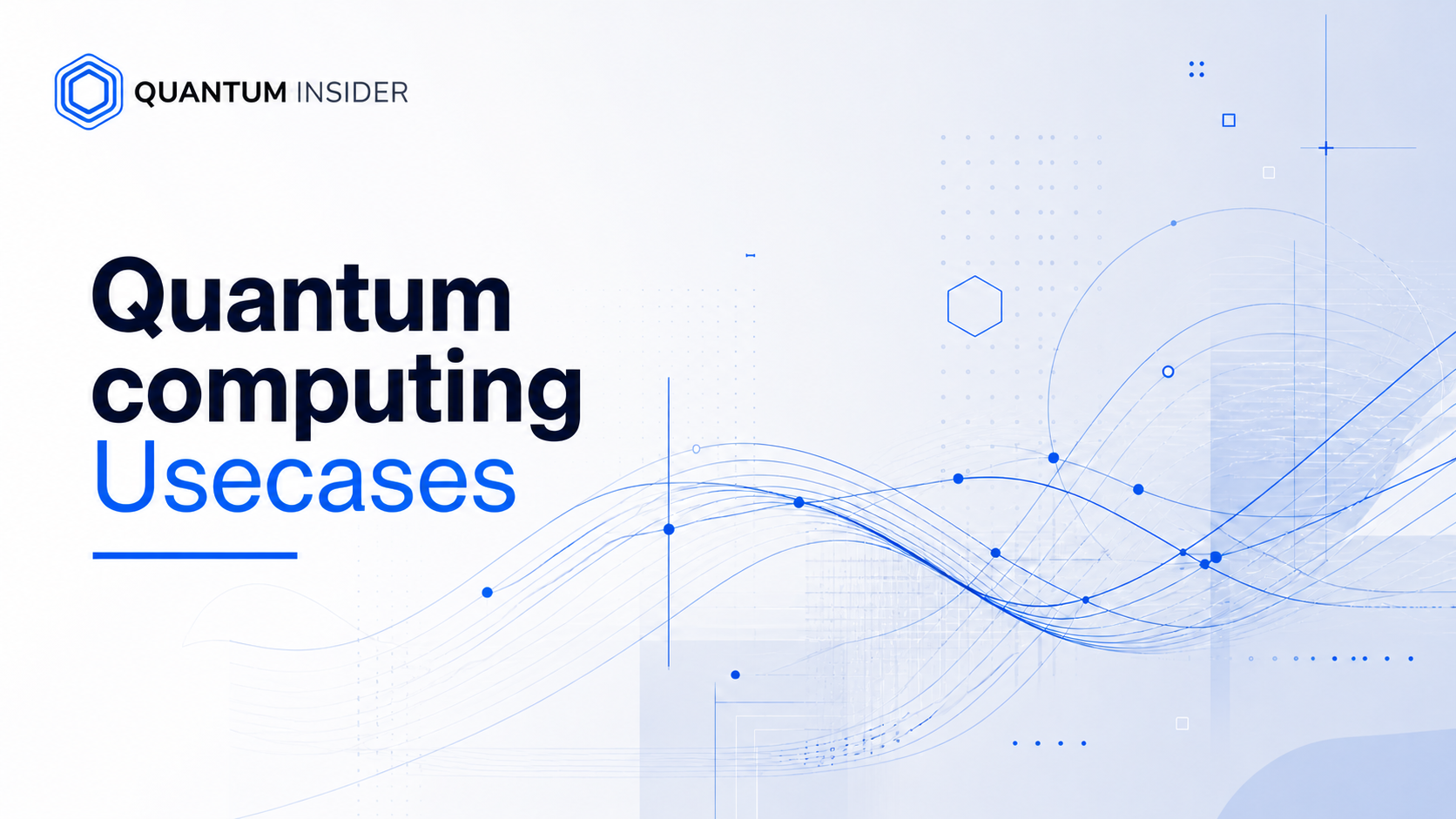 8 Industry Use Cases for Quantum Computing
